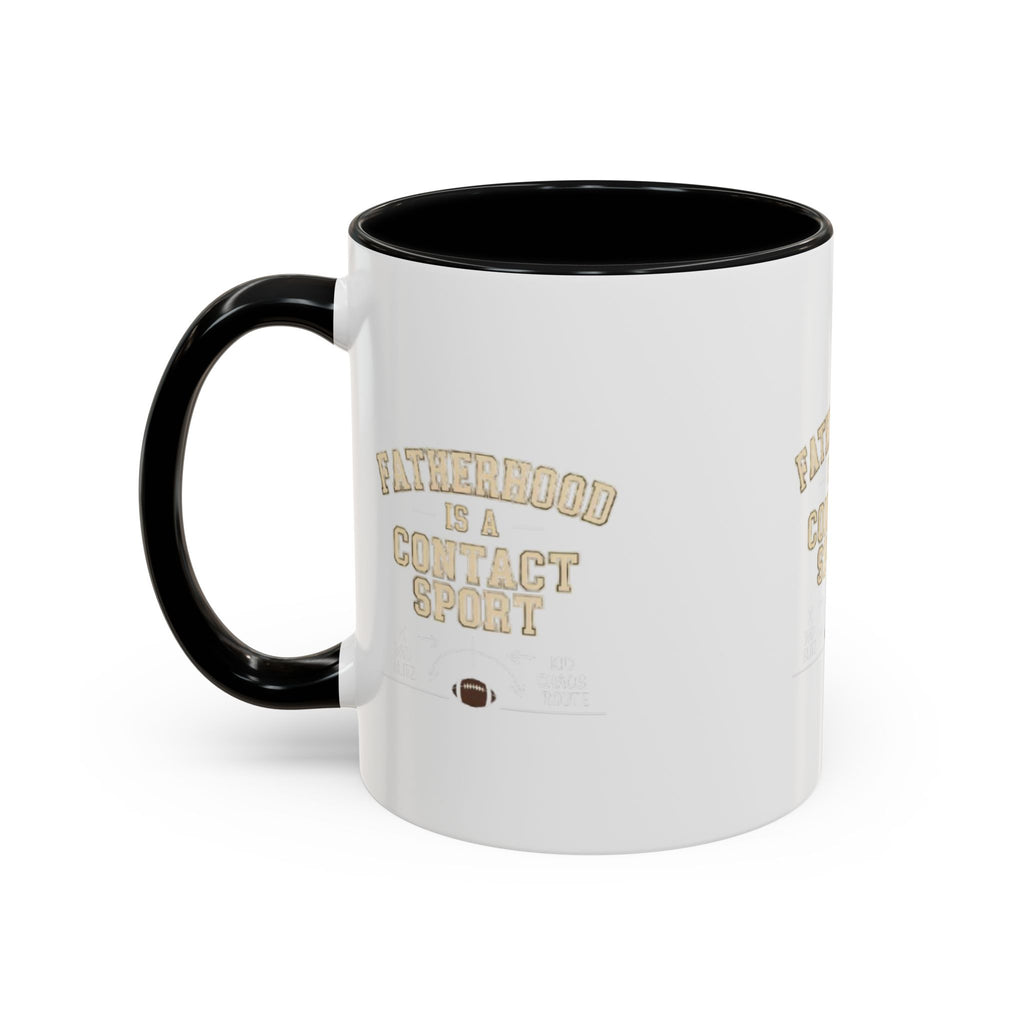 Mug Fatherhoods is a Contact Sport Fathers Present Father Day