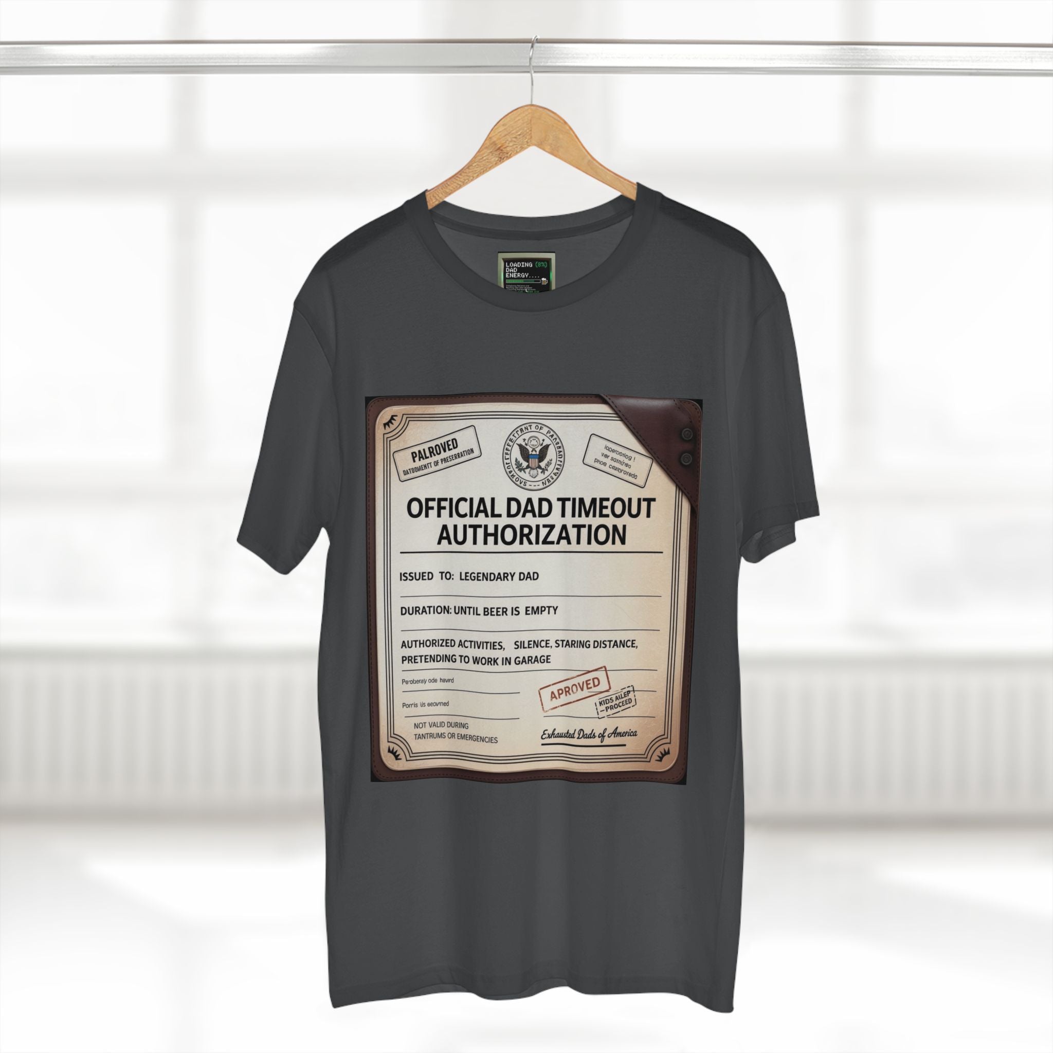 Official Dad Timeout Authorization Tee — "Issued to: Legendary Dad"