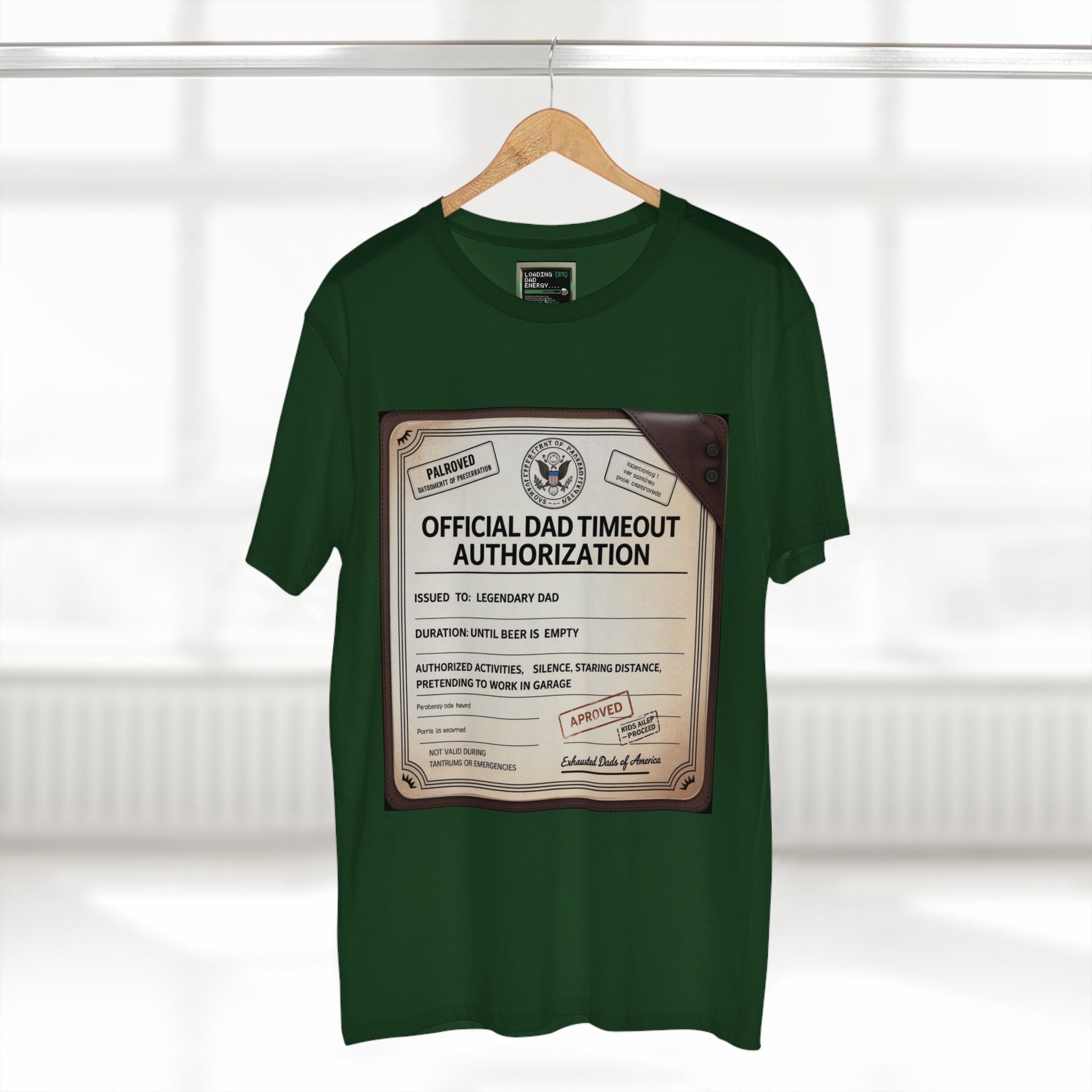 Official Dad Timeout Authorization Tee — "Issued to: Legendary Dad"
