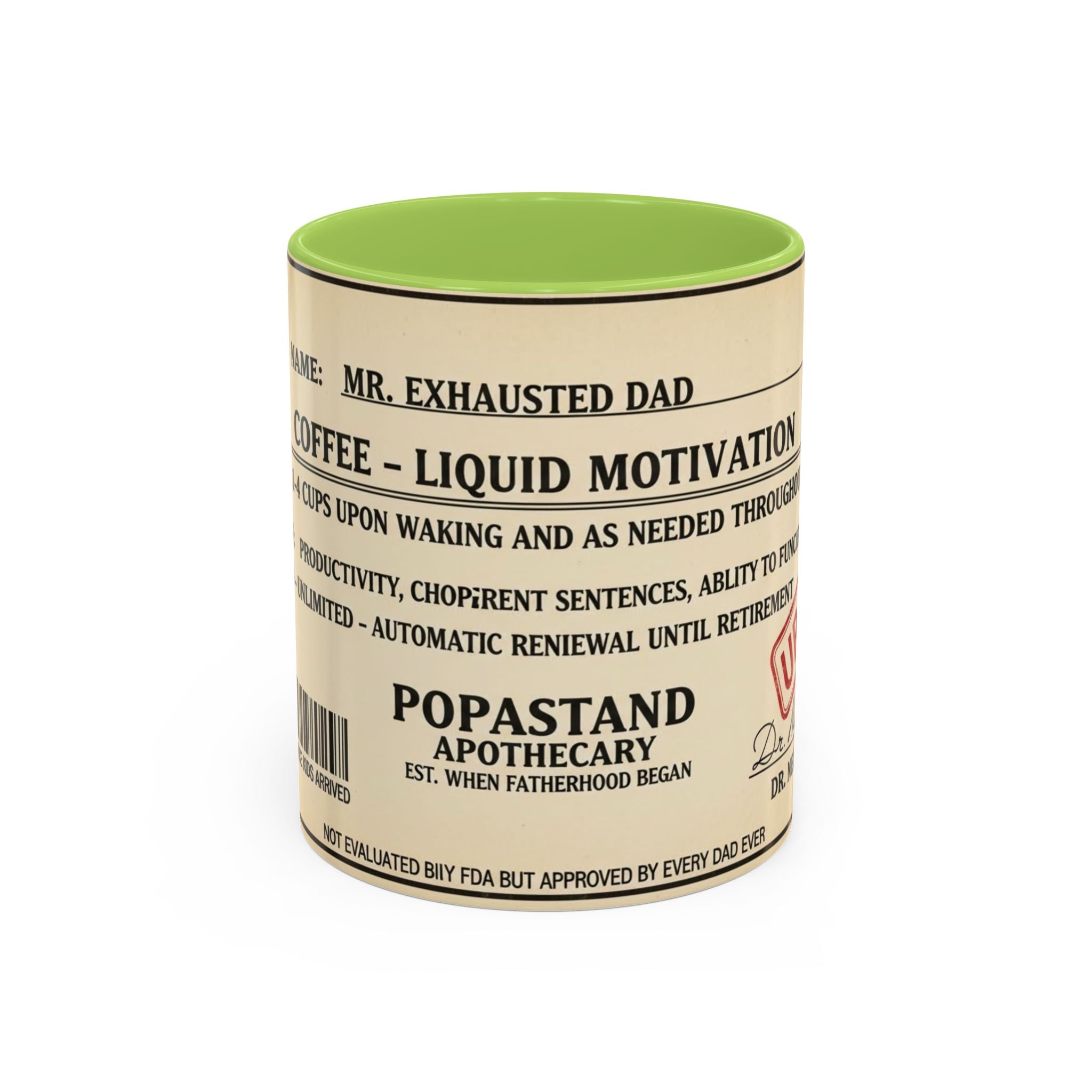 Prescription Coffee Mug — "MR. EXHAUSTED DAD" Liquid Motivation Rx (11/15oz)