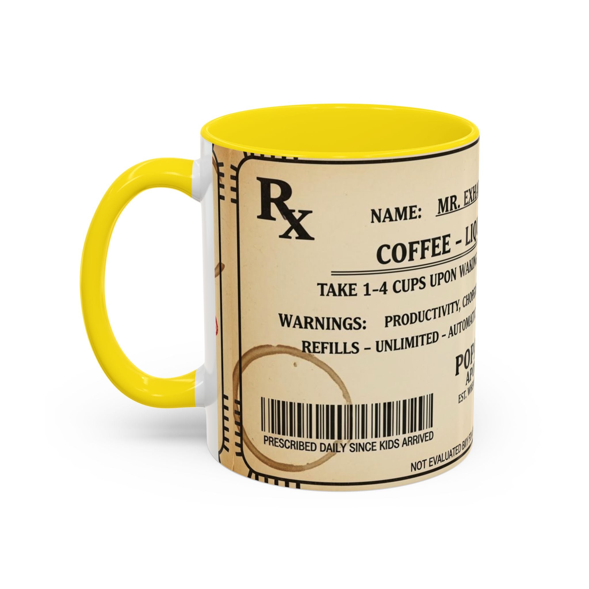 Prescription Coffee Mug — "MR. EXHAUSTED DAD" Liquid Motivation Rx (11/15oz)