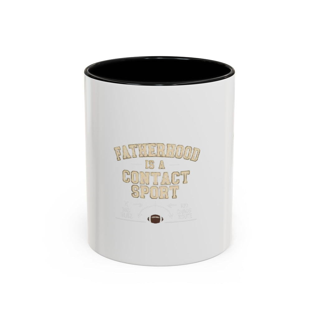 Mug Fatherhoods is a Contact Sport Fathers Present Father Day