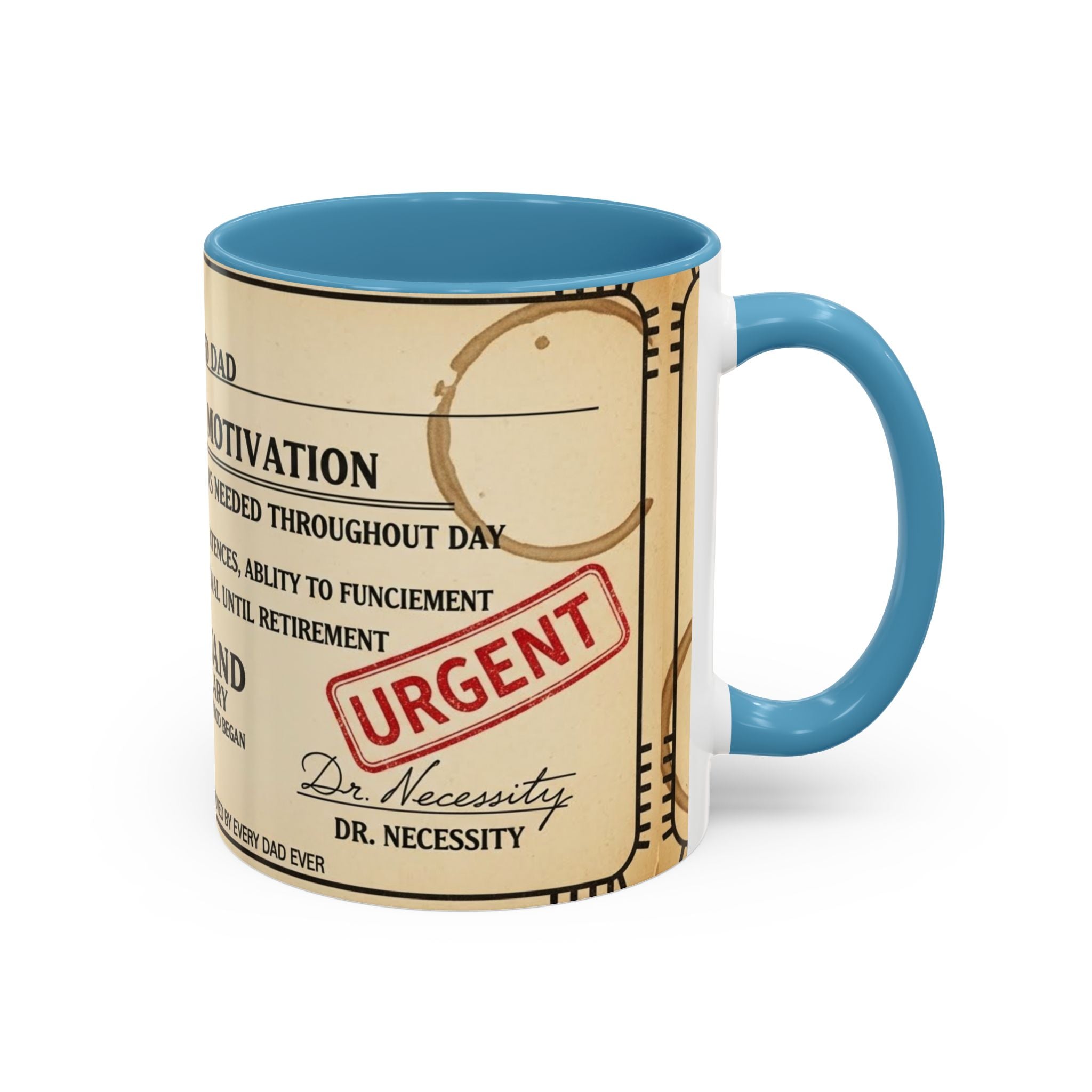 Prescription Coffee Mug — "MR. EXHAUSTED DAD" Liquid Motivation Rx (11/15oz)