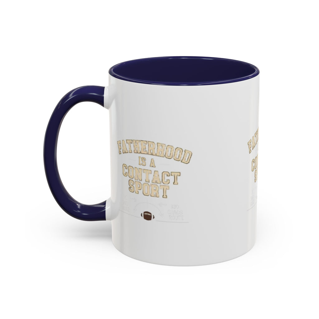 Mug Fatherhoods is a Contact Sport Fathers Present Father Day