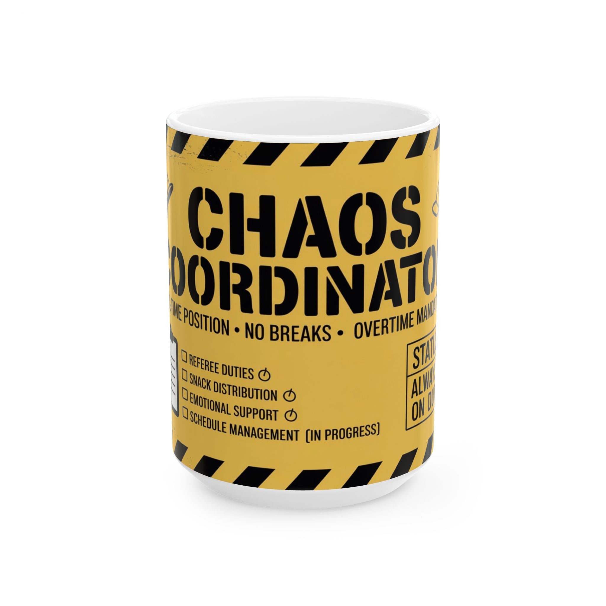 Chaos Coordinator Ceramic Mug — Funny Office Coffee Cup (11oz/15oz)