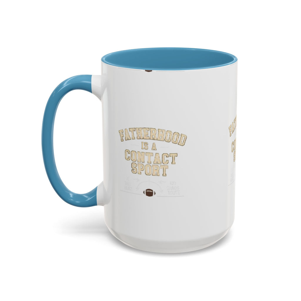Mug Fatherhoods is a Contact Sport Fathers Present Father Day