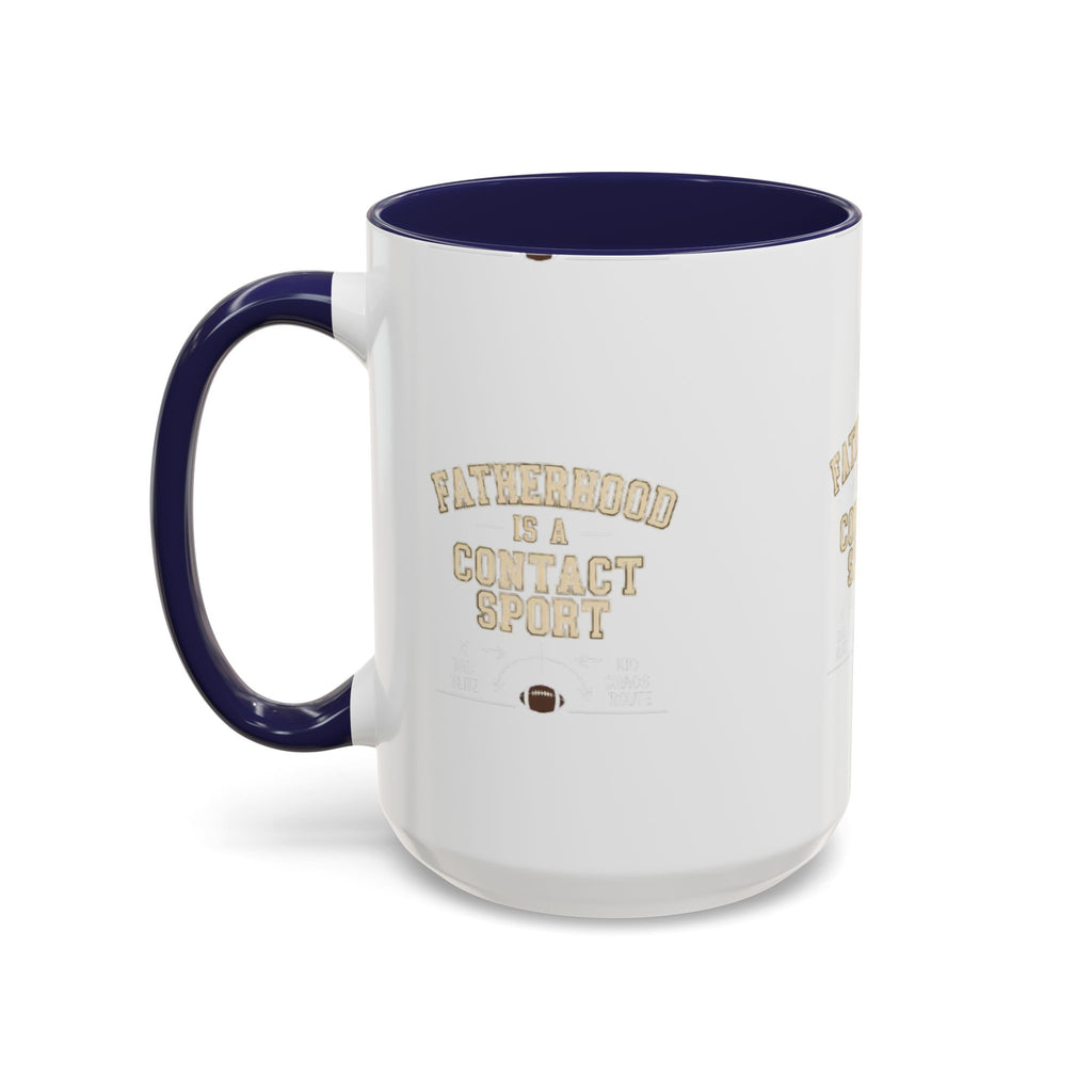 Mug Fatherhoods is a Contact Sport Fathers Present Father Day