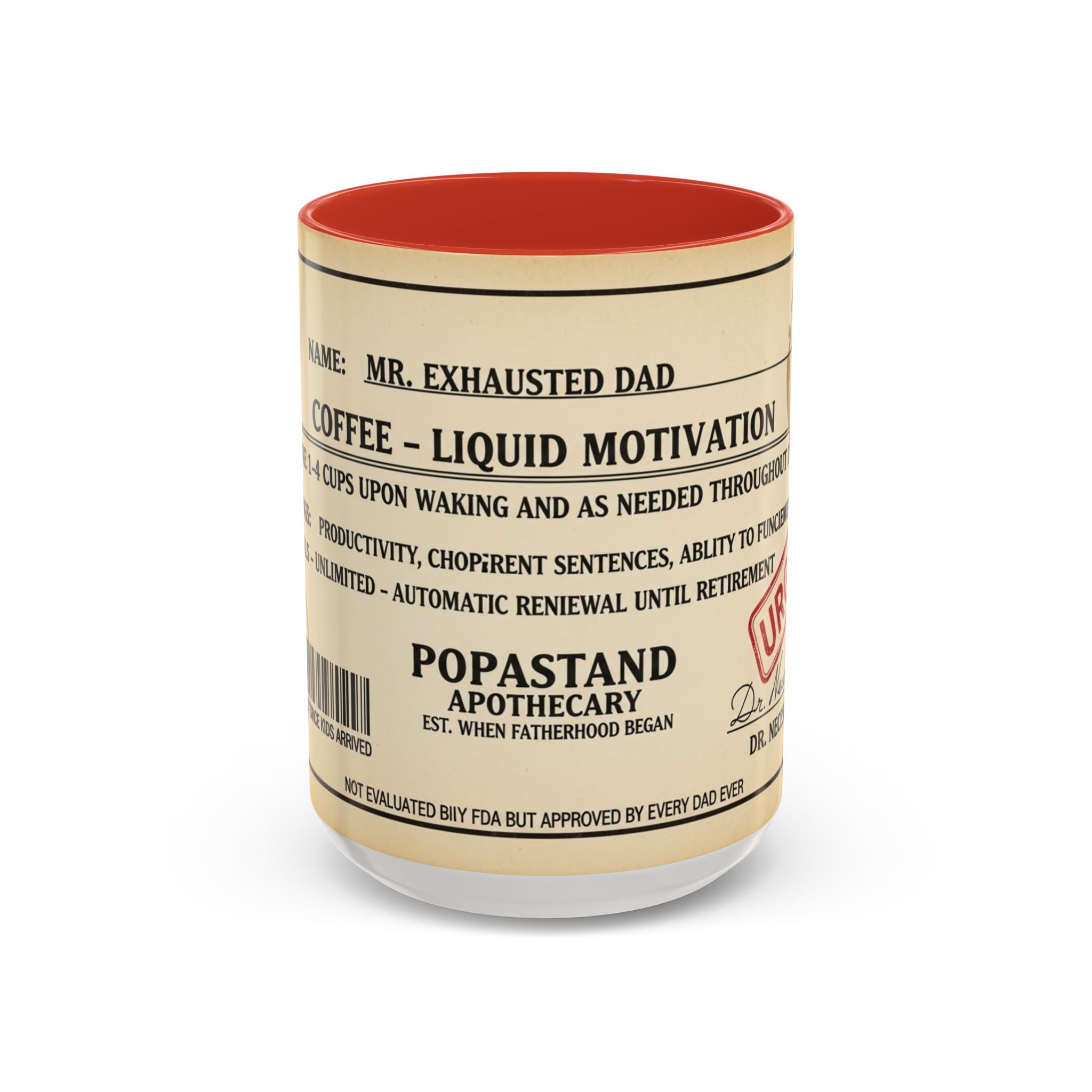 Prescription Coffee Mug — "MR. EXHAUSTED DAD" Liquid Motivation Rx (11/15oz)