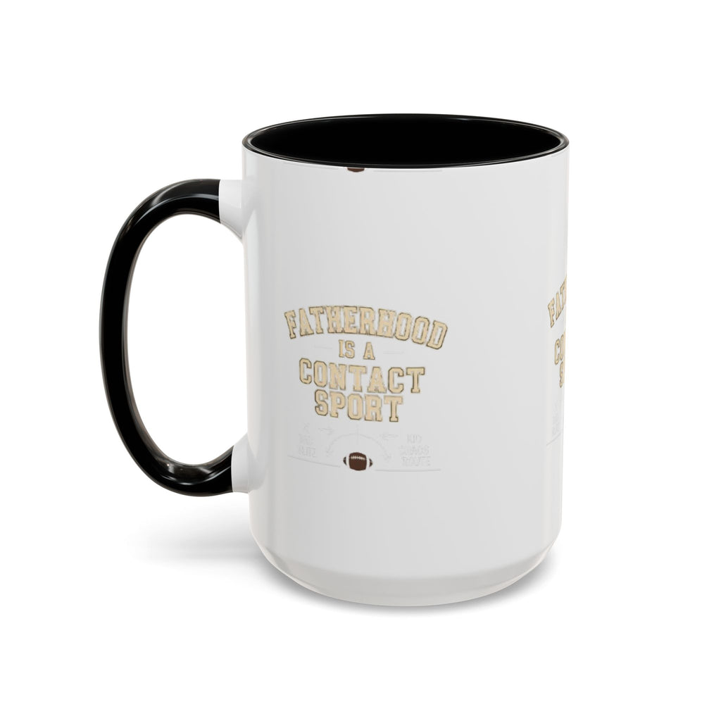 Mug Fatherhoods is a Contact Sport Fathers Present Father Day