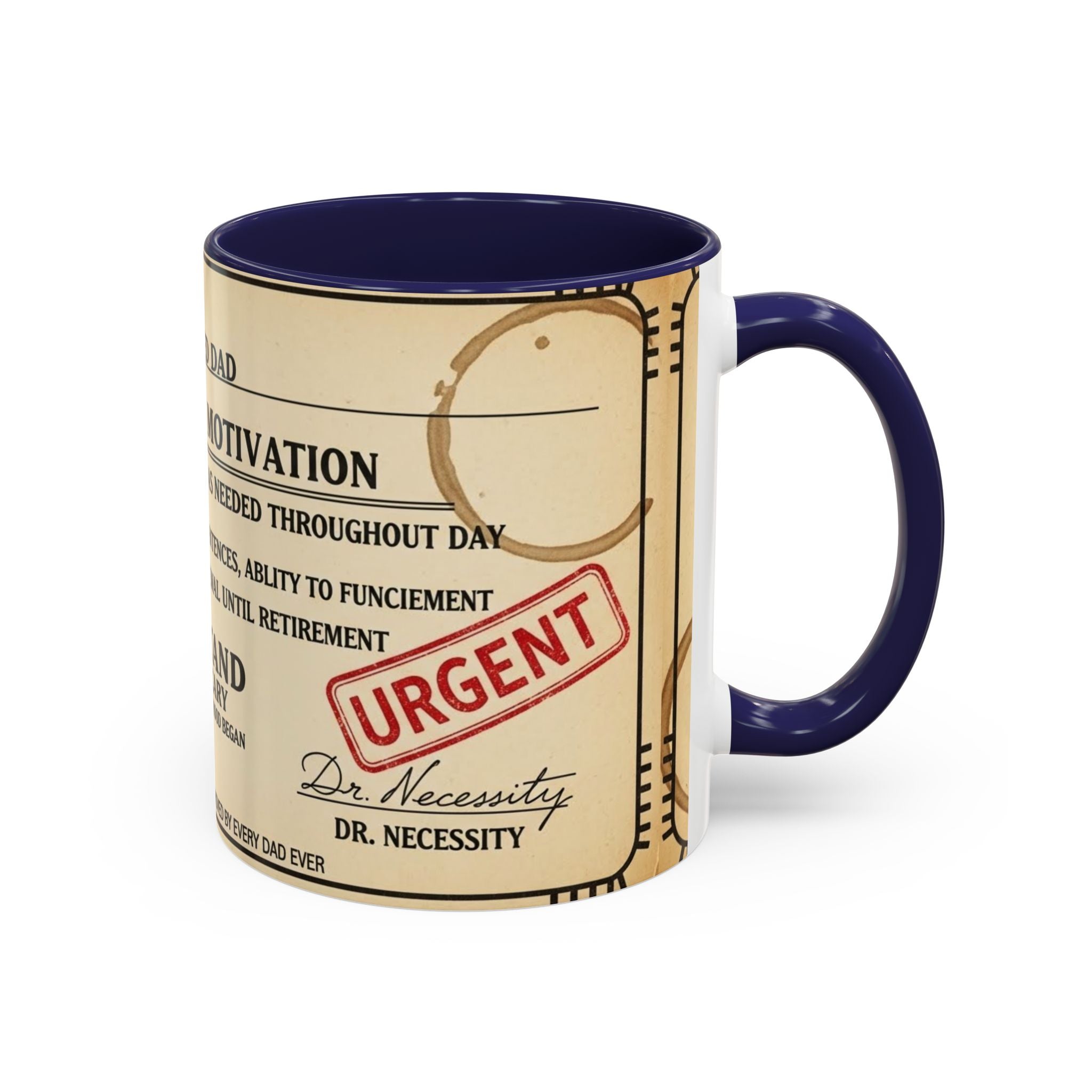 Prescription Coffee Mug — "MR. EXHAUSTED DAD" Liquid Motivation Rx (11/15oz)