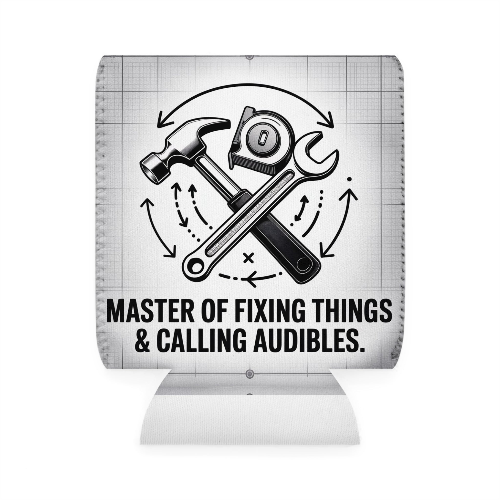 Can Cooler Sleeve — "Master of Fixing Things & Calling Audibles" Blueprint Design