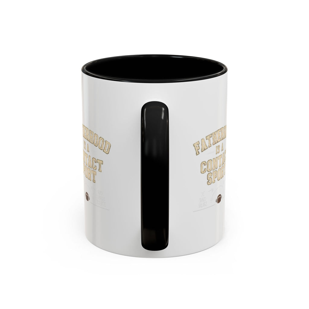 Mug Fatherhoods is a Contact Sport Fathers Present Father Day