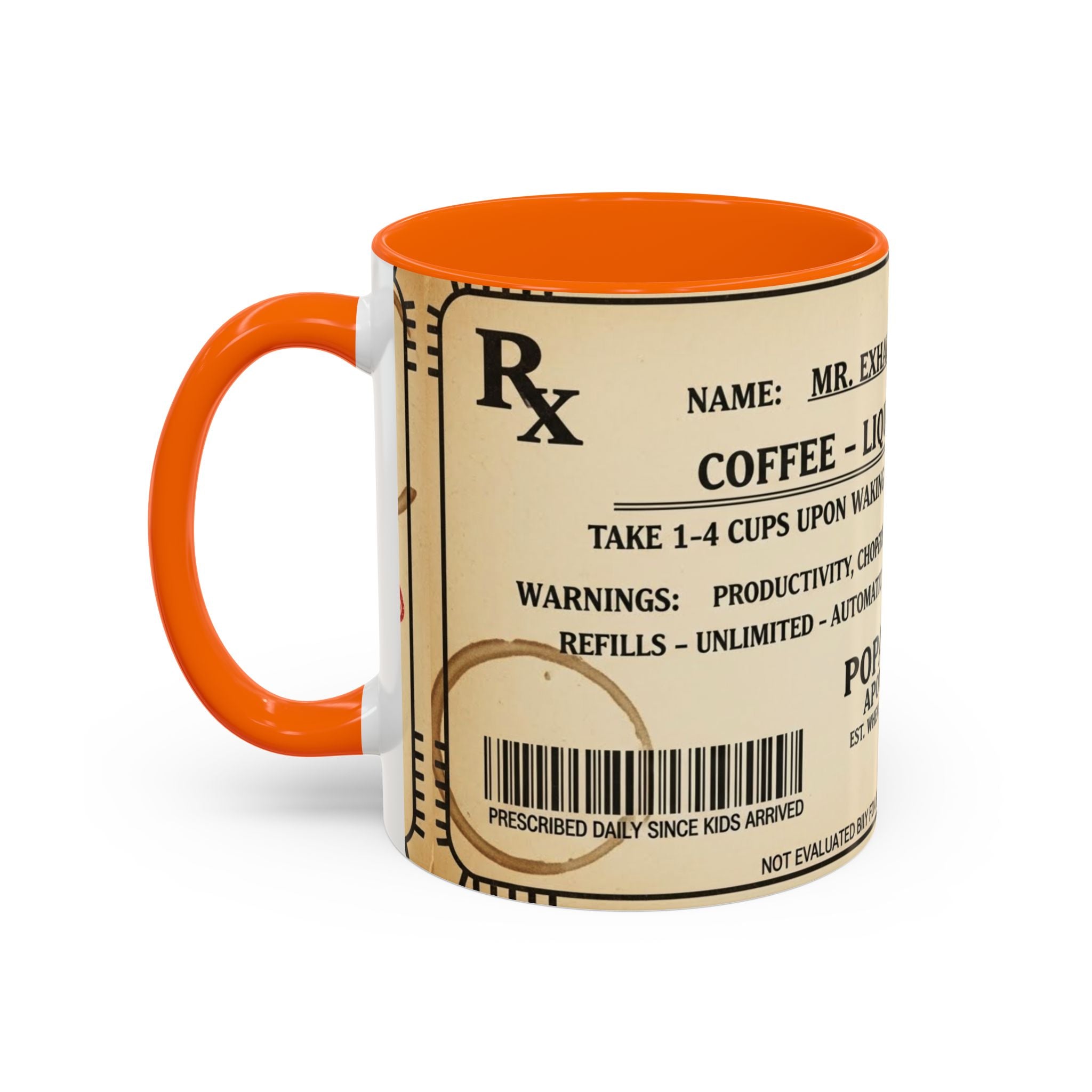 Prescription Coffee Mug — "MR. EXHAUSTED DAD" Liquid Motivation Rx (11/15oz)
