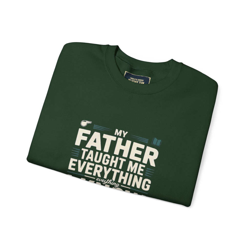 Crewneck Sweatshirt Dad Son Team Rivalry Gift
