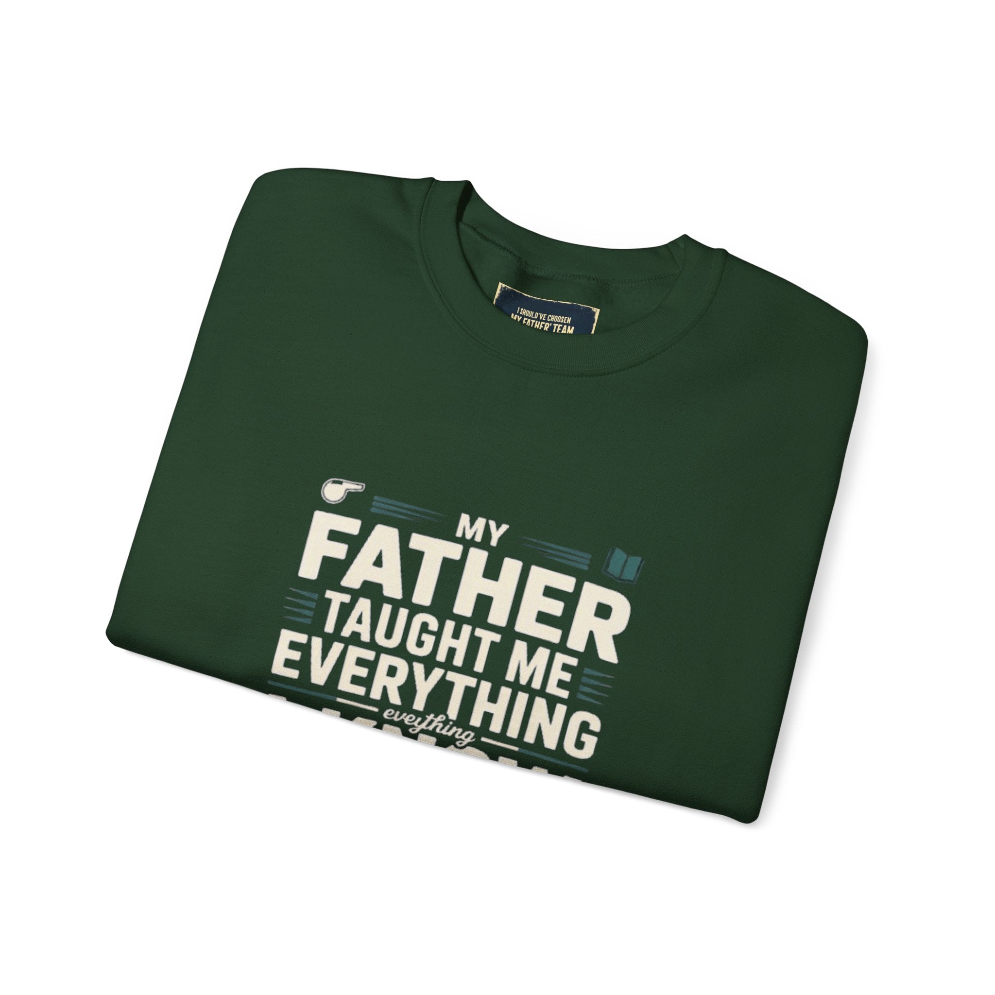 Crewneck Sweatshirt Dad Son Team Rivalry Gift