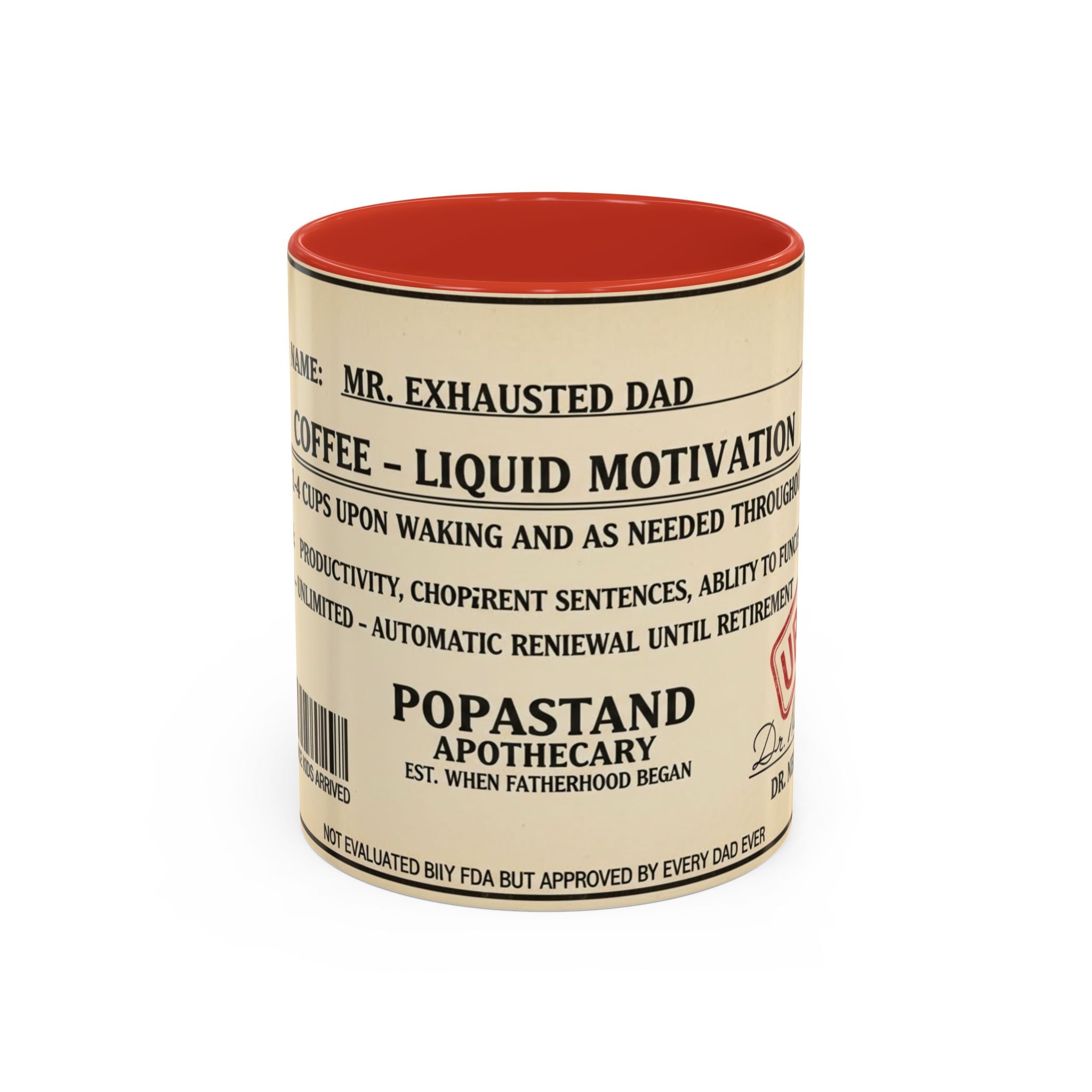 Prescription Coffee Mug — "MR. EXHAUSTED DAD" Liquid Motivation Rx (11/15oz)