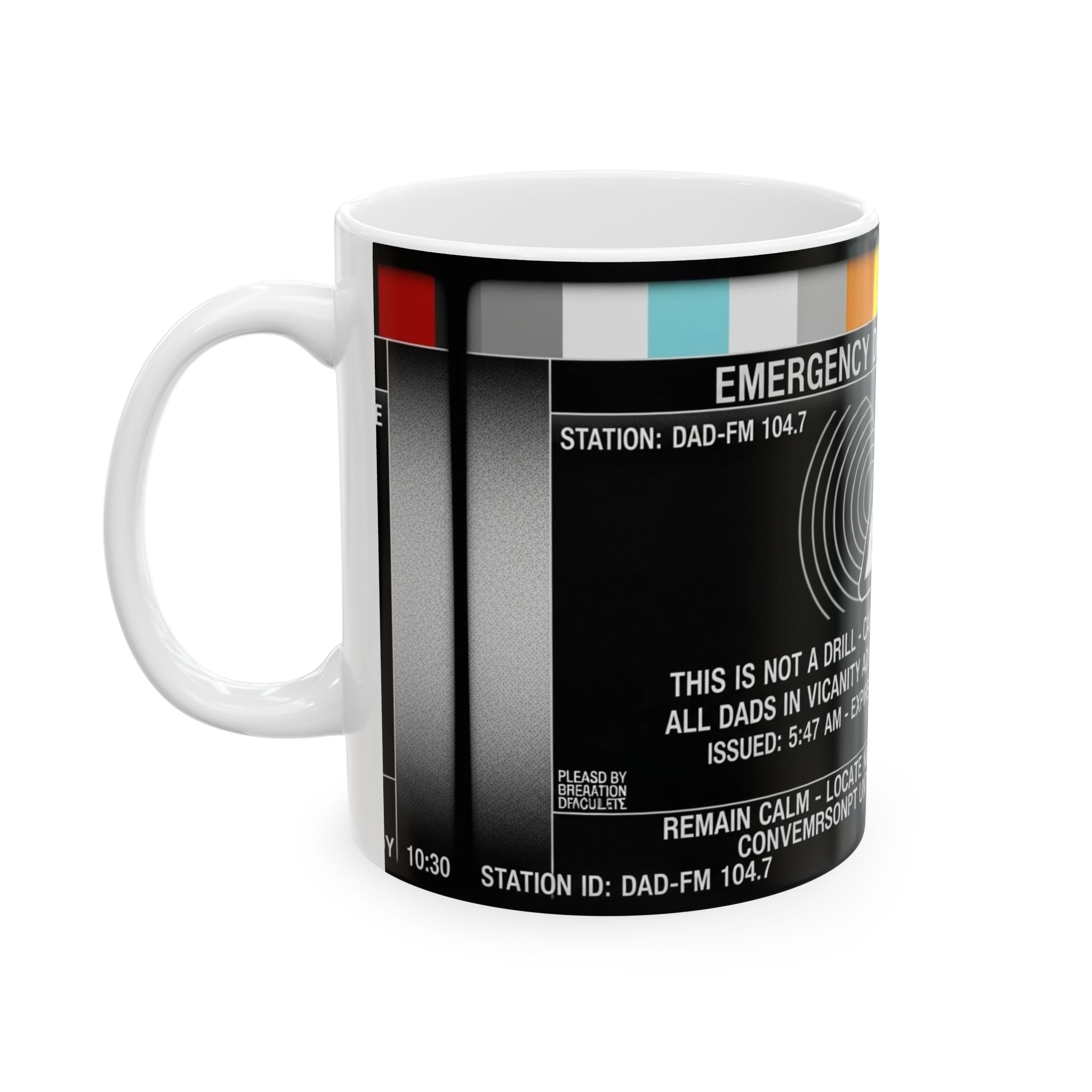 Emergency Dad Alert System Ceramic Mug — "This Is Not A Drill — Caffeine Levels Critically Low"