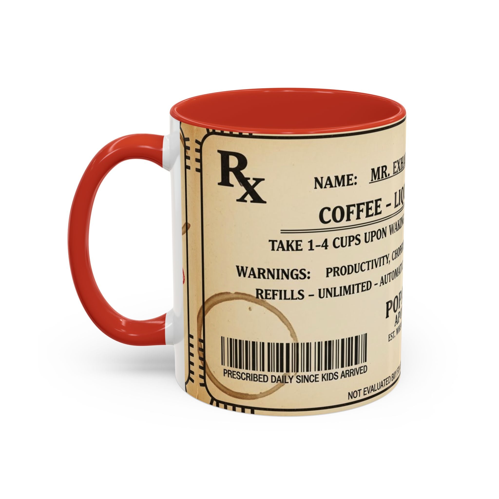 Prescription Coffee Mug — "MR. EXHAUSTED DAD" Liquid Motivation Rx (11/15oz)