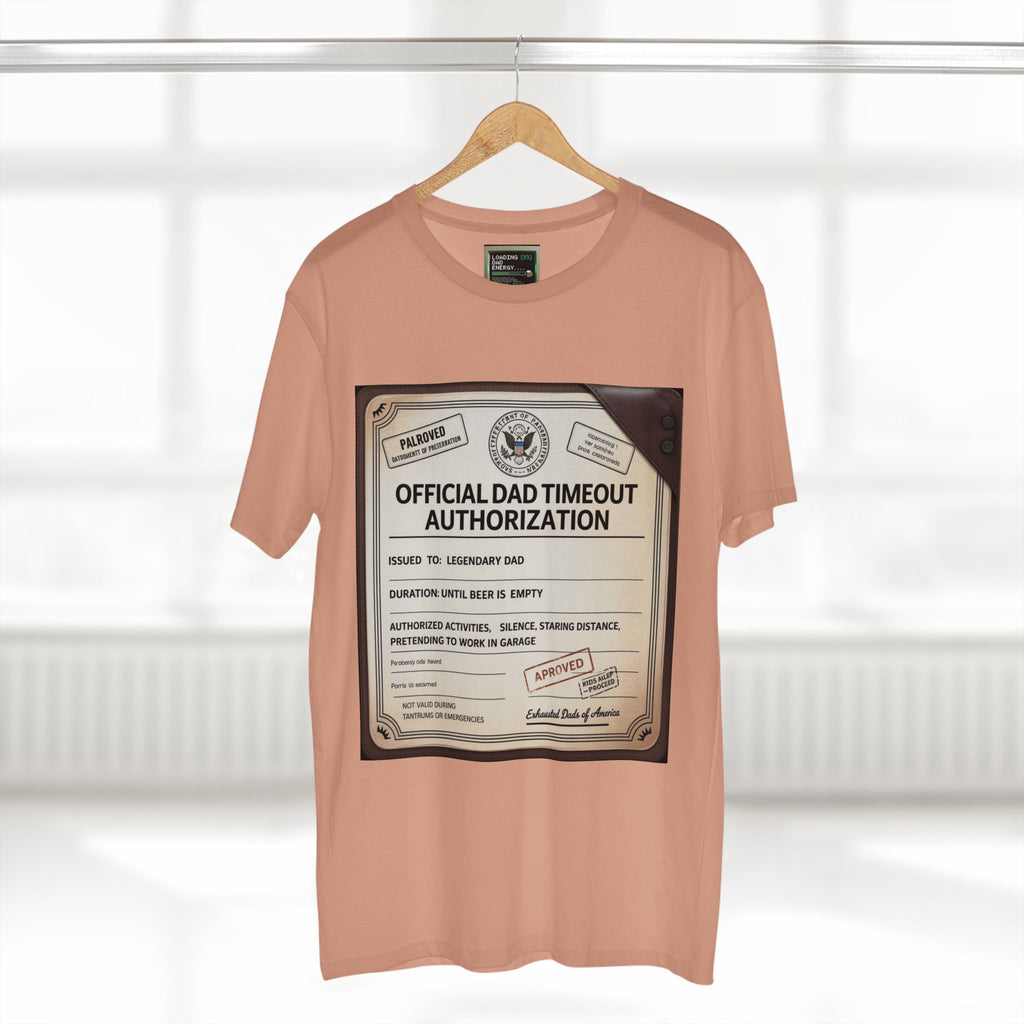 Official Dad Timeout Authorization Tee — "Issued to: Legendary Dad"