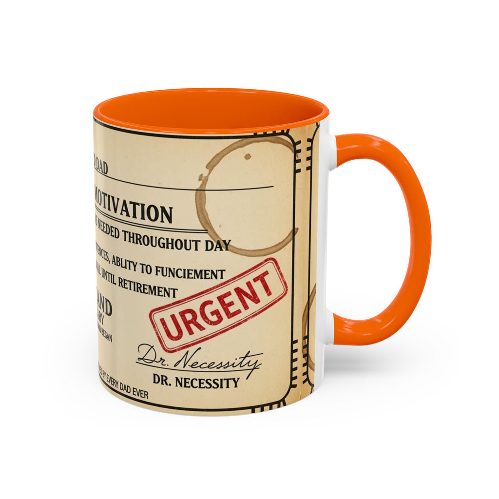 Prescription Coffee Mug — "MR. EXHAUSTED DAD" Liquid Motivation Rx (11/15oz)