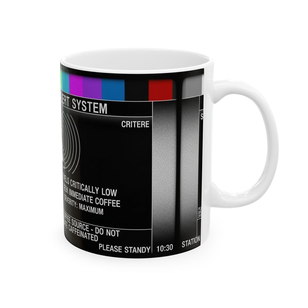 Emergency Dad Alert System Ceramic Mug — "This Is Not A Drill — Caffeine Levels Critically Low"