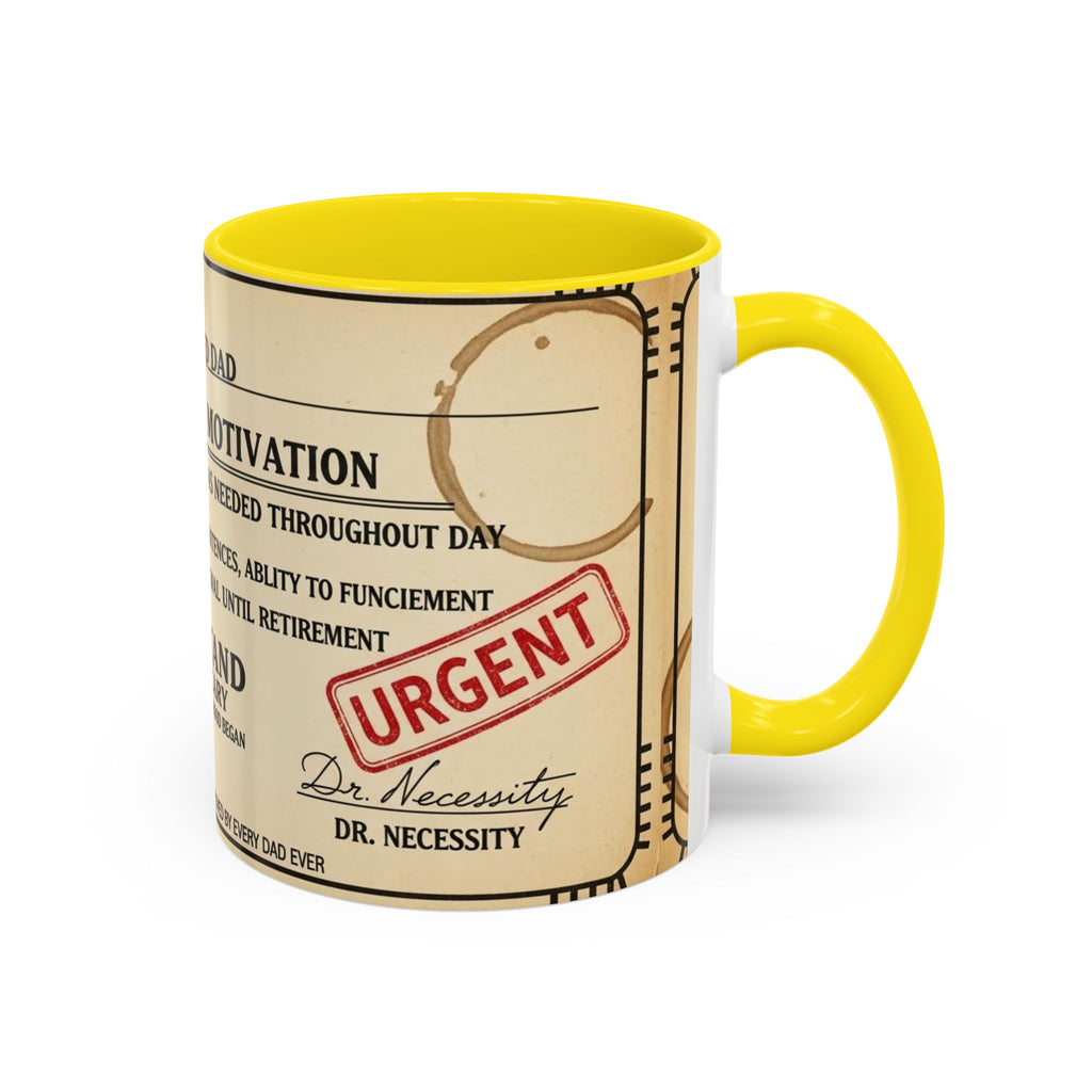 Prescription Coffee Mug — "MR. EXHAUSTED DAD" Liquid Motivation Rx (11/15oz)