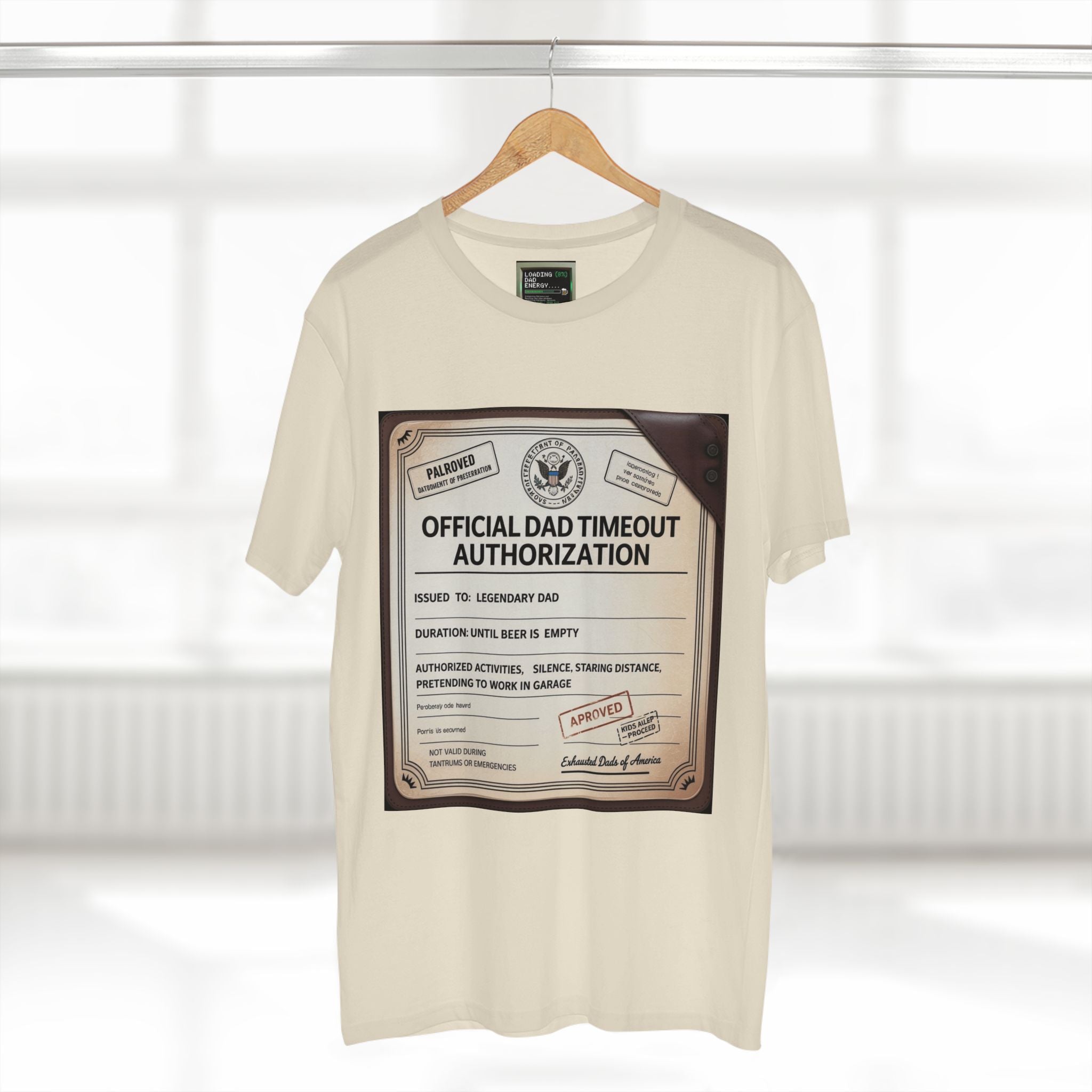 Official Dad Timeout Authorization Tee — "Issued to: Legendary Dad"